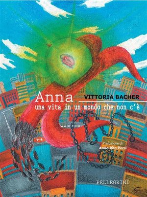 cover image of Anna. Una vita in un mondo che non c'è